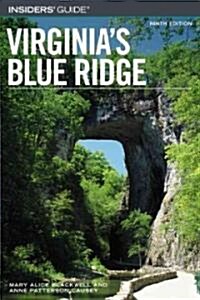 Insiders Guide(r) to Virginias Blue Ridge (Paperback, 9)