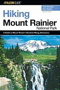 Falcon Guide Hiking Mount Rainier National Park (Paperback, 2nd)