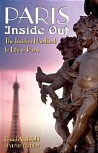 Paris Inside Out (Paperback, 7th)
