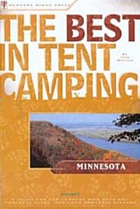 The Best In Tent Camping, Minnesota (Paperback)