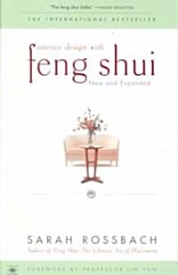 Interior Design with Feng Shui: New and Expanded (Paperback, Expanded)