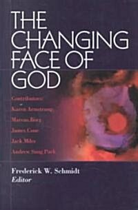 The Changing Face of God (Paperback)