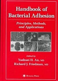 Handbook of Bacterial Adhesion (Hardcover, 2000)