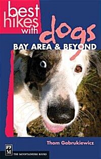 Best Hikes with Dogs Bay Area and Beyond (Paperback)