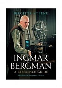 Ingmar Bergman: A Reference Guide (Hardcover)