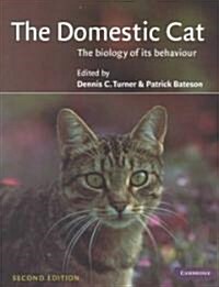 The Domestic Cat: The Biology of Its Behaviour (Paperback, 2, Revised)