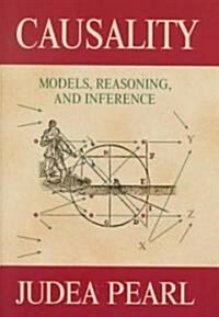 Causality : Models, Reasoning, and Inference (Hardcover)