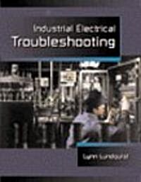 Industrial Electrical Troubleshooting (Paperback)