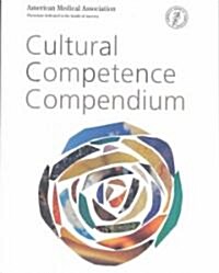 Cultural Competence Compendium (Paperback, Subsequent)