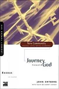 Exodus: Journey Toward God (Paperback)