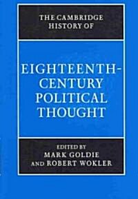 The Cambridge History of Eighteenth-Century Political Thought (Hardcover)