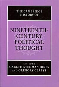 The Cambridge History of Nineteenth-Century Political Thought (Hardcover)