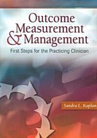 Outcome Measurement and Management (Paperback, 1st)