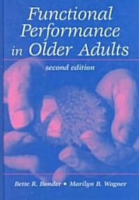 Functional Performance in Older Adults (Hardcover, 2nd, Subsequent)