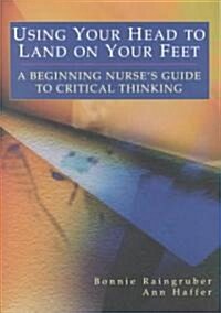 Using Your Head to Land on Your Feet (Paperback)