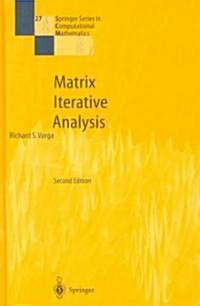 Matrix Iterative Analysis (Hardcover, 2, Rev and Expande)