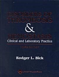 Disorders of Thrombosis and Hemostasis (Hardcover, 3rd)