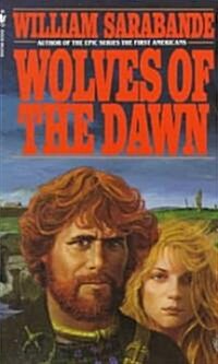 Wolves of the Dawn (Mass Market Paperback)