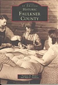 Historic Faulkner County (Paperback)