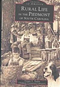 Rural Life in the Piedmont of South Carolina (Paperback)