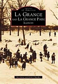 La Grange and La Grange Park (Paperback)