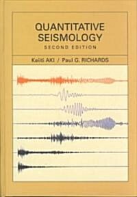 Quantitative Seismology (Hardcover, 2nd)