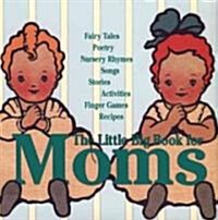 [중고] The Little Big Book for Mom‘s (Hardcover)