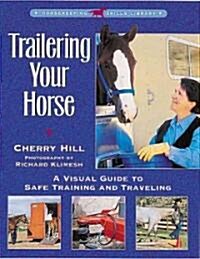 Trailering Your Horse (Paperback)