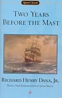 Two Years Before the Mast (Paperback, Reprint)