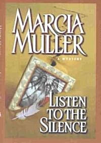 Listen to the Silence (Hardcover)