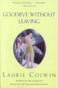 [중고] Goodbye Without Leaving (Paperback, Reissue)
