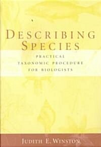 Describing Species: Practical Taxonomic Procedure for Biologists (Paperback, Revised)