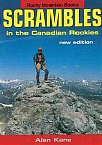 Scrambles in the Canadian Rockies (Paperback, 3rd)