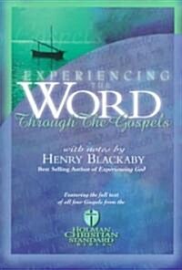 Experiencing the Word Through the Gospels (Paperback)