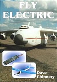 Fly Electric (Paperback, 2nd, Revised)
