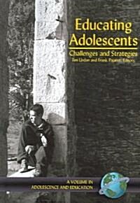 Educating Adolescents: Challenges and Strategies (PB) (Paperback)