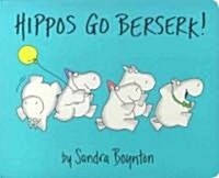 [중고] Hippos Go Berserk! (Board Books)