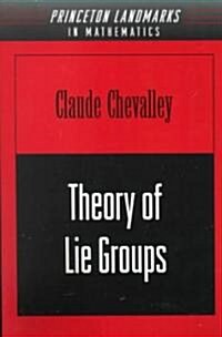 Theory of Lie Groups (Paperback)