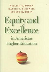 [중고] Equity and Excellence in American Higher Education (Hardcover)