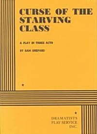 The Curse of the Starving Class (Paperback, Revised ed.)