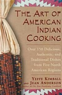 The Art of American Indian Cooking (Paperback)