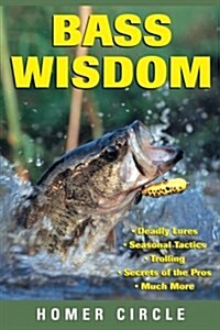 Bass Wisdom (Paperback)