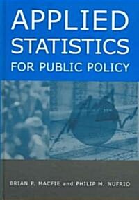 Applied Statistics for Public Policy (Hardcover)