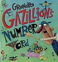Grandpa Gazillions Number Yard (Hardcover)