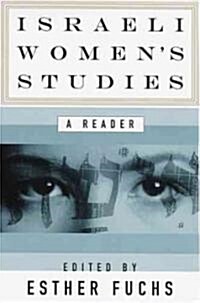 Israeli Womens Studies: A Reader (Paperback)