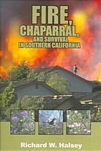 Fire, Chaparral, and Survival in Southern California (Paperback)