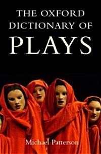 The Oxford Dictionary of Plays (Hardcover)