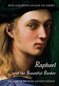 Raphael And The Beautiful Banker (Hardcover)