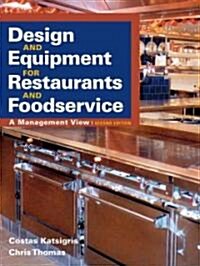 Design And Equipment For Restaurants And Foodservice (Hardcover, 2nd)