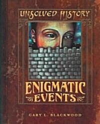Enigmatic Events (Library Binding)